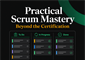 Practical Scrum Mastery: Beyond the Certification - Thursday, Aug...